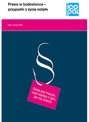 Prawo w budowlance - przypadki z życia wzięte